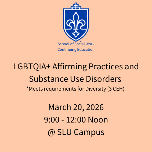 3a March 20, 2026: LGBTQIA+ Affirming Practices and Substance Use Disorders 