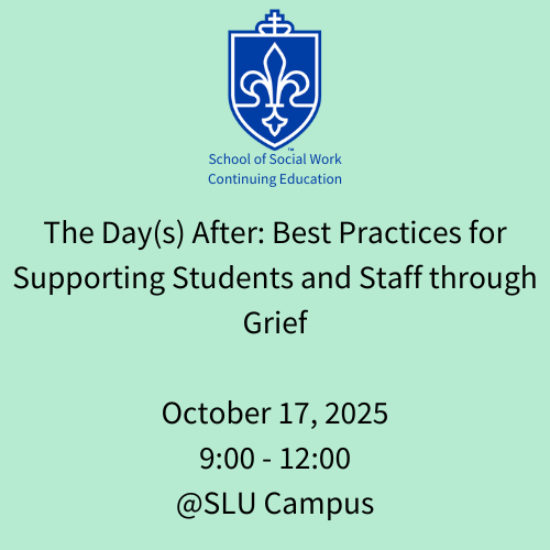 October 17, 2025: The Day(s) After: Best Practices for Supporting Students and Staff through Grief