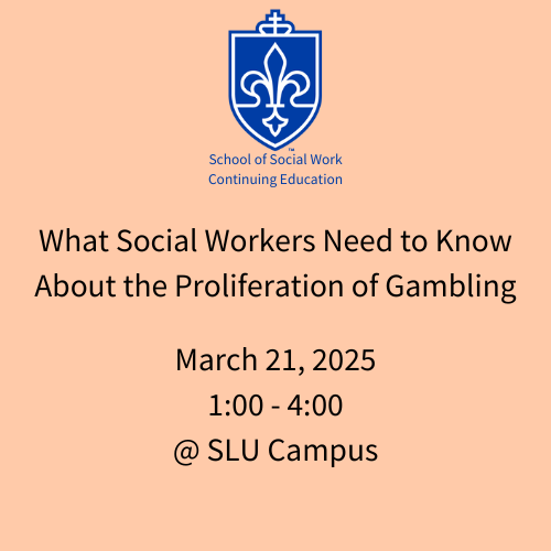 March 21, 2025: What Social Workers Need to Know About the Proliferation of Gambling