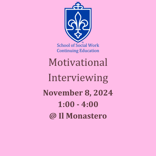 9b. November 8, 2024 PM: Motivational Interviewing (IN PERSON)