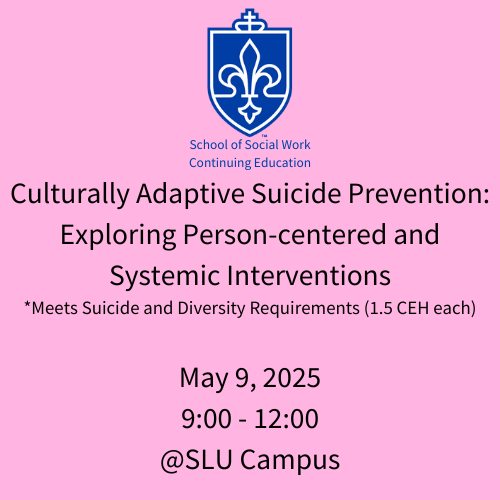 May 9, 2025: Culturally Adaptive Suicide Prevention: Exploring Person-centered and Systemic Interventions