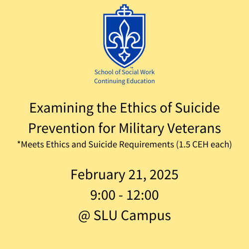 February 21, 2025: Examining the Ethics of Suicide Prevention for Military Veterans